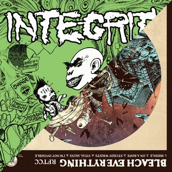 Integrity : Integrity - Bleach Everything